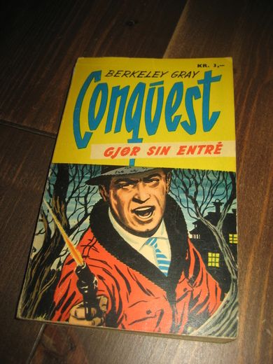 GRAY: CAONQUEST AGJØR SIN ENTRE' Bok nr 1 1963