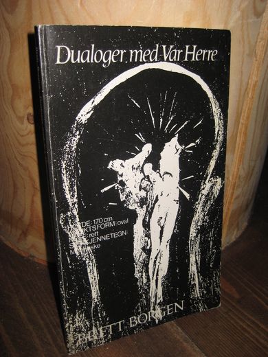 BORGEN: Dualoger med Var Herre. 1979.