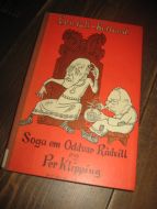 Hetland / Leirfall: SOGA OM ODDVAR RÅDVILL OG PER KLIPPING. 1978.
