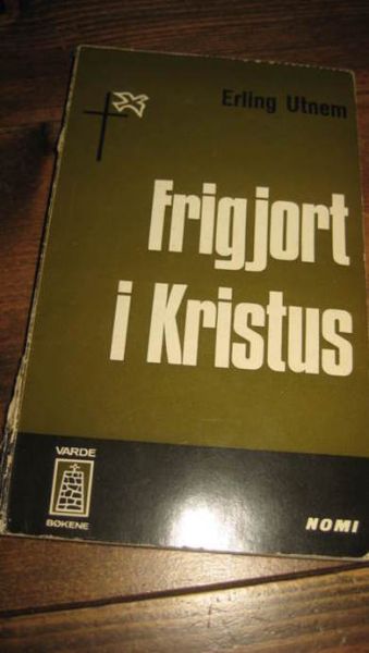UTNEM: FRIGJORT I KRISTUS 1971