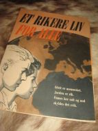 ET RIKERE LIV FOR ALLE. DET NORSKE ARBEIDERPARTI 1960.