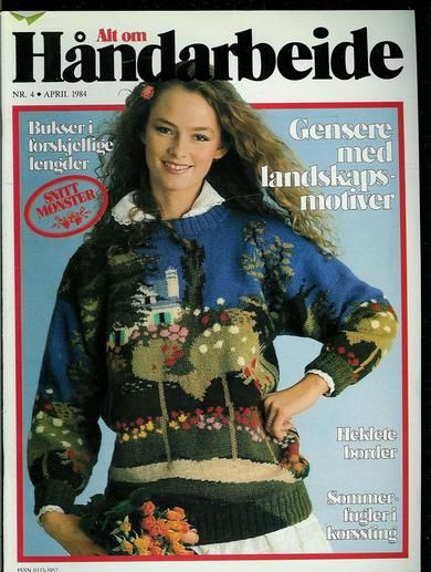 1984 nr 004 Alt om Håndarbeide