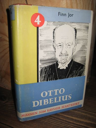 Jor: OTTO DIBELIUS Mannen som krysset jernteppet 1955
