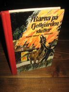 REFSLAND: BARNA PÅ FJELLGÅRDEN - SLUTTER. 1974.