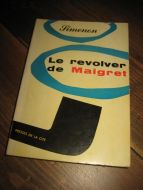 Simenon: le revolver de Maigret 1952