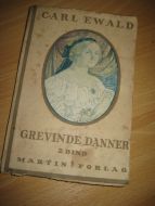 EWALD: GREVINDE DANNER. 2 BIND. 1920.