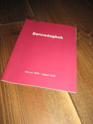 Bønnedagbok februar 2005- august 2005