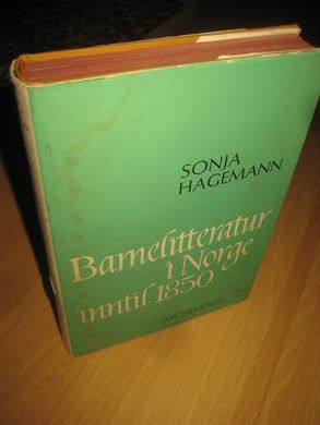 HAGEMANN, SONJA: Barnelitteratur i Norge inntil 1850. 1965.