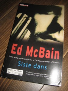 McBain: Siste dans. 2008.