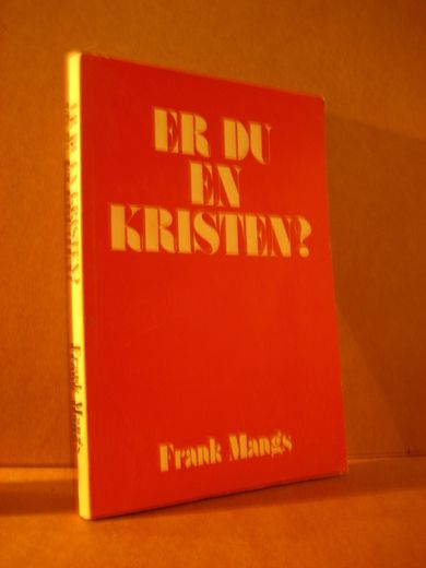 Mangs: ER DU EN KRISTEN?