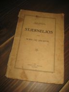 NESSE, OLA: STJERNELOS FOR BORN OG UNGDOM. 1920.
