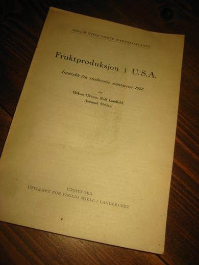 SLETTEN FRUKTPRODUKSJON I U S A 1952