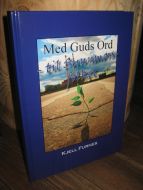 FURNES, KJELL: Med Guds Ord - til Sunnmørsfolket.