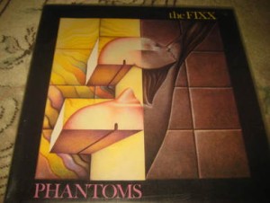 THE FIXX: PHANTOMS. 1984.