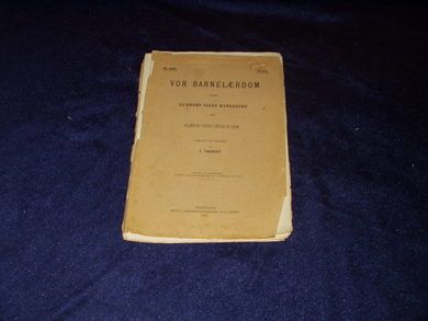 1906 nr 010 VOR BARNELÆRDOM efter Luthers Lille Katekisme