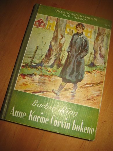 Ring Barbra: Anne Karine Corvin bøkene Bok nr 6 1941