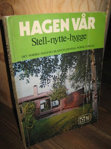 TVEITO: HAGEN VÅR STELL- NYTTE- HYGGE 1975