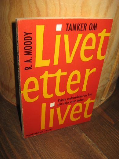 MOODY: TANKER OM LIVET ETTER LIVET. 1978.