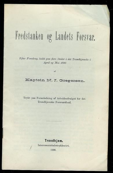 Gregersen: Fredstanken og Landets Forsvar. 1890