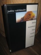 vaiciunaite: Dikt fra Søvnløshetens Drake og andre samlinger. 1994.
