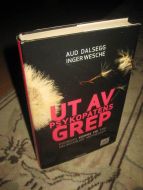 WESCHE: UT AV PSYKOPATENS GREP. 2008.