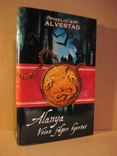 ALVESTAD: Alanya. Veien følger hjertet. 2007.