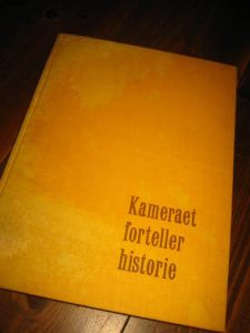 KAMERAET FORTELLER HISTORIE. Fra Krimkrigen til Første verdenskrig. 1958.