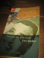 IBRAHIM, SONALLAH: Det stinker. 2009.