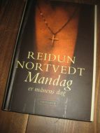 NORTVEDT, REIDUN: Mandag er månens dag. 1995.