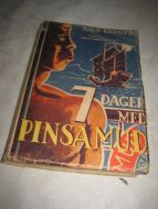 KRØGER: 7 DAGER MED PINSAMUD. 1943.