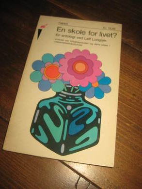 LONGUM: EN SKOLE FOR LIVET? 1970