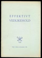 EFFEKTIVT VEDLIKEHOLD. 1953.