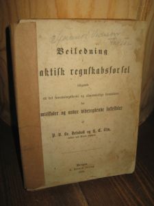 Veiledning i Praktisk regneskabsførsel . 1880.