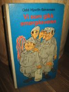 Hjorth- Sørensen: Vi som gikk smørgåsveien. 1967.