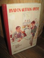 BRYN: HVAD EN GUTT KAN OPLEVE. 1927.