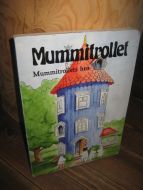MUMMITROLLET. Mummitrollets hus. 2004.