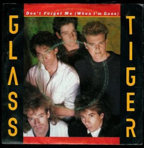 GLASS TIGER. DONT FORGET ME, ANCIENT EVENING. 1986