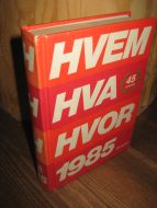 1985, HVEM HVA HVOR.