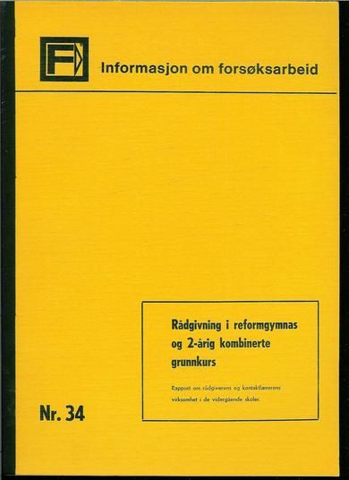 RÅDGIVING I REFORMGYMNAS OG 2 ÅRIG KOMBINERTE GRUNNKURS 1972?