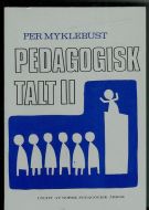 MYKLEBUST, PER: PEDAGOGISK TALT. 1985.