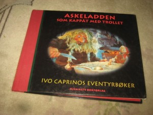 ASKELADDEN SOM KAPPÅT MED TROLLET. 1993. 