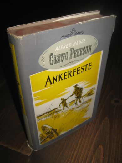 HAUGE, ALFRED: CLENG PEERSON. ANKERFESTE. 1965.