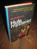MELLVIG: Hule mysteriet. 1968.