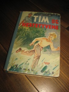DALE, NORMAN: TIM OG HESTETYVENE. 1951. 