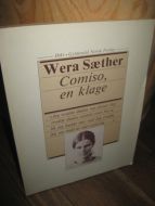 Sæther, Wera: Comiso, en klage. 1984.