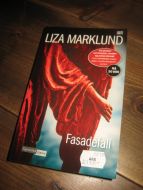 MARKLUND LIZA: Fasadefall 2014