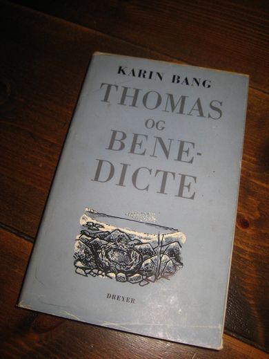 BANG, KARIN: THOMAS OG BENTE DICTE. 1961. 