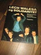 Trevisan: LECH WALESA og SOLIDARITET. 1982.
