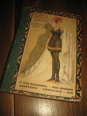 BUCK, BERTA: HANS OFFICIELLE KÆRESTE. 1918