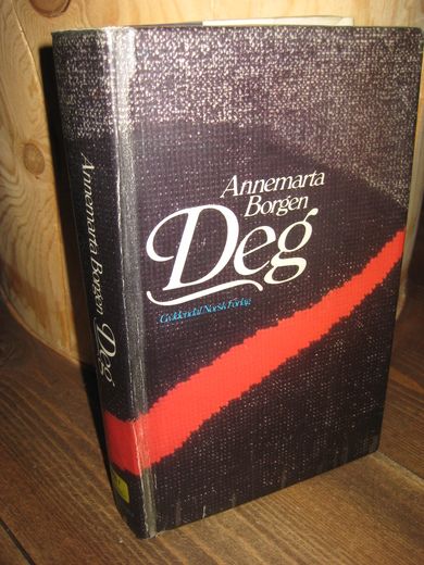 Borgen, Annemarta: Deg. 1. UTGAVE 1981.